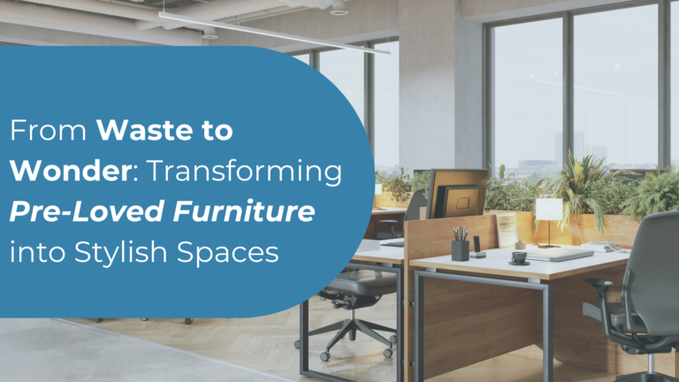 From Waste to Wonder: Transforming Pre-Loved Furniture into Stylish Spaces